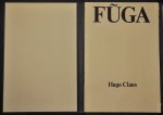 Hugo Claus - Fuga Met acht litho's door Hugo Claus
