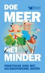  - DOE MEER MET MINDER biedt de meest complete verzameling tips en trucs