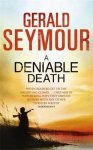 Gerald Seymour - A Deniable Death Export A Format
