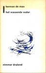 Man, Herman de - Het wassende water