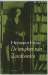 Hermann Hesse - De terugkeer van Zarathoestra
