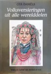 Daniels , Ger . [ ISBN 9789061746515 ] 3118 ( Gesigneerd door de auteur . ) - Volksversieringen uit Alle Werelddelen . ( Vorm en motief van sieraad en tooi . ) Mensen fuseren zich ze veranderen hun uiterlijk met de bedoeling er mooier uit te zien dan Ze zijn zonder die hoofdtooi die kleding tatoeages of beschildering.b-