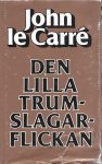 Carré, John le - Den lilla trumslaganflickan Carré, John le - Den lilla trumslaganflickan