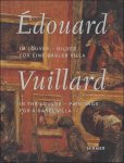 Bronwen Saunders ; Holger Steinemann - DOUARD VUILLARD : In the Louvre - Paintings for a Basel Villa  /// Im Louvre - Bilder fur eine Basler villa.