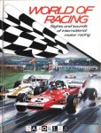 Wade Hoyt - World of Racing. Sights and sounds of international motor racing