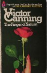 CANNING, VICTOR, - The finger of Saturn.