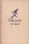 Bakker, Piet - Ciske de rat. Eerste deel der Ciske-trilogie