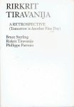 TIRAVANIJA, Rirkrit - Rirkrit Tiravanija - A Retrospective (Tomorrow is Another Fine Day) - [Signed].