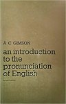 GIMSON, A.C. - An Introduction to the Pronunciation of English