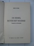 Parc, Jean du - De hemel boven het moeras. Tragedie der zuiverheid.