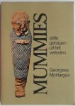 McHargue, Georgess; vert: Ven, Anita C. van de - Mummies Stille getuigen uit het verleden