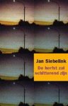 Jan Siebelink - De herst zal schitterend zijn Roman