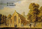 A. Graafhuis & K.M. Witteveen - In en om de Janskerk