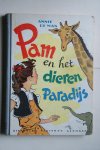 A. de Man - 2 boeken : PAM EN HET DIEREPARADIJS  &  OPNIEUW IN 'T ZWALUWNEST