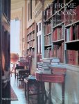 Ellis, Estelle & Caroline Seebohm & Christopher Simon Sykes - At Home with Books: How Booklovers Live with and Care for Their Libraries
