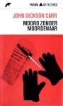 Carr, John Dickson - Moord zonder moordenaar