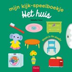 Nathalie Choux - Mijn kijk- speelboekje - Het huis