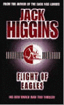 Higgins, Jack - Flight of eagles.