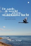 Roel Pomp - De aarde, de wereld en een strakblauwe lucht Roel Pomp - De aarde, de wereld en een strakblauwe lucht