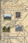 Wildt, Jan de. (samenstelling) - Gisteren was ooit Vandaag: 75 jaar geschiedbeoefening in een groeistad