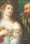 Katharina Van Cauteren - Suzanna en de ouderlingen. MeToo in de tijd van Hendrick De Clerck (ca. 1560-1630)