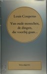 Louis Couperus 10789 - Van oude menschen, de dingen, die voorbij gaan... Volledige werken 25