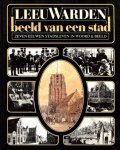 Groot, P.J. de - Leeuwarden beeld van een stad Groot, P.J. de - Leeuwarden beeld van een stad