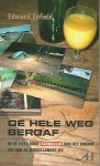 Enfield, Edward - De hele weg bergaf -Op de fiets door Frankrijk van het kanaal tot aan de Middellandse Zee