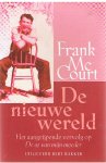 McCourt, Frank - De nieuwe wereld - het aangrijpende vervolg op De as van mijn moeder