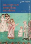 Ben Speet 73504 - Tijd van monniken en ridders 500-1000  De kleine geschiedenis van Nederland deel 3