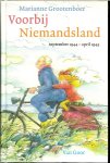 Grootenboer, Marianne. - Voorbij Niemandsland  ..  September 1944 - april 1945