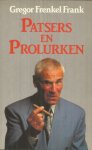 Frenkel Frank, Dimitri - Patsers en prolurken