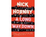 Nick Hornby - A Long Way Down Nick Hornby - A Long Way Down