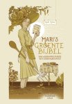 Mari Maris - Mari's groentebijbel Van aardappelpuree tot zuringsoufflé