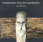 Pentz, Peter  (e.v.a.) + Jager, Drs. Alexander - 2 titels: Koningen van de Noordzee (250 tot 850 na Chr.)