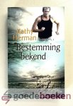Herman, Kathy - Bestemming bekend Herman, Kathy - Bestemming bekend
