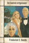 Smith, Frederick E. - De laatste erfgenaam