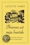 L.M. Faber - Brieven uit mijn bastide / Culinaire boekerij