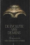Marten, Th.J.M. (red.) - De evolutie van de mens. de speurtocht naar onbekende schakels Marten, Th.J.M. (red.) - De evolutie van de mens. de speurtocht naar onbekende schakels