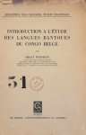 MINISTÈRE DES COLONIES, ÉCOLE COLONIALE - Introduction à l'étude des langues Bantoues du Congo Belge