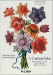 H. Walter Lack - Garden Eden. Masterpieces of Botanical Illustration. 40th Ed.