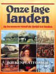 D'Hoker, M. ea. - Onze lage Landen