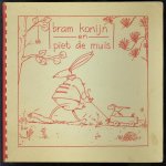Weert, John v.d. - Bram Konijn en Piet de Muis
