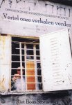 R. Bons Storm - Vertel Onze Verhalen Verder