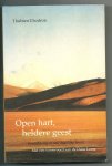 Chodron, Thubten Voorwoord Dalai Lama - Open hart , heldere geest Chodron, Thubten Voorwoord Dalai Lama - Open hart , heldere geest