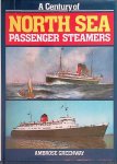 Greenway, Ambrose - A Century of North Sea Passenger Steamers