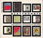Wember, Paul - Blattkunste Internationale Druckgraphik seit 1945
