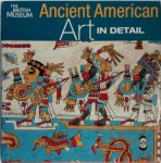 Colin McEwan - Ancient American Art in Detail