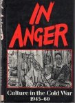 Robert Hewison - In Anger: Culture in the Cold War, 1945-60 Robert Hewison - In Anger: Culture in the Cold War, 1945-60