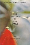 Osho (Bhagwan Shree Rajneesh) - Wisdom of the Sands Volume 1 Osho (Bhagwan Shree Rajneesh) - Wisdom of the Sands Volume 1